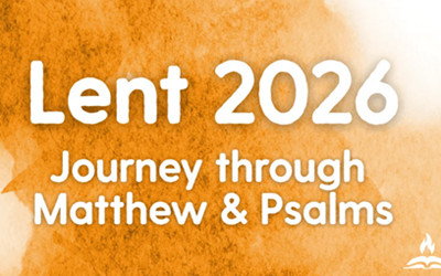 LENT JOURNEY | 40 DAYS THROUGH MATTHEW & PSALMS